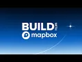 BUILD with Mapbox 2026 Developer Teaser Web Maps Mobile Maps AI