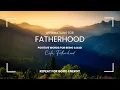 Fatherhood Affirmations Positive Words for Being a Dad