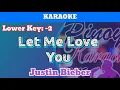 Download Lagu Let Me Love You by Justin Bieber (Karaoke : Lower Key)