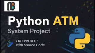 Build ATM Banking System in Python Step by Step Beginner Project