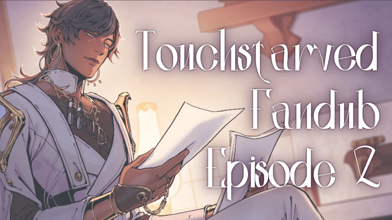 Touchstarved Fandub: Episode 2