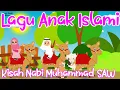 Download Lagu Lagu Anak Islami - Kisah Nabi Muhammad - Lagu Anak Islami terpopuler 2023