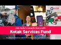Lagu Ready to Ride the Services Sector Wave with Kotak Services Fund?