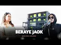 Download Lagu BERAYE JAOK - SASAK TERBARU AOLINA LESTARI ALDEVA MUSIK