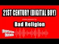 Download Lagu Bad Religion - 21st Century (Digital Boy) (Karaoke Version) MP3