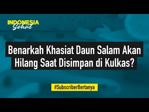Benarkah Jika Daun Salam Disimpan di Freezer, Khasiatnya Akan Berkurang? | lifestyleOne