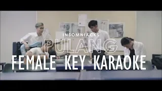 Download Insomniacks - Pulang [ Female Key Karaoke | Minus One with Lyrics ] MP3