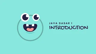 JAVA DASAR 1 Perkenalan Bahasa Pemrograman Java