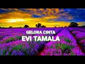 Download Lagu EVI TAMALA GELORA CINTA