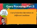 DB53 Cost of Selection Operations on different conditions