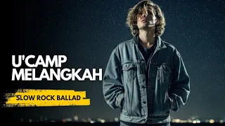 melangkah ucamp slow rock ballad version hq audio cover u0026 karaoke