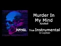 Kordhell - Murder In My Mind (True Instrumental)