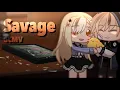 Lagu ⌈ GCMV ⌋ Savage