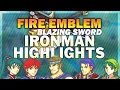 Fire Emblem 7 Iron Man Deaths and Highlights