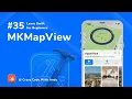 35 MKMapView in Swift - Learn Swift For Beginners