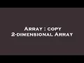 Array copy 2-dimensional Array