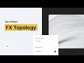 FX - Topology Widget Tutorial by Without Code