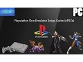 Playstation One Emulator ePSXe Setup Guide