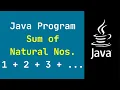 Java Program to Calculate the Sum of Natural Numbers