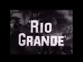 Rio Grande - Trailer