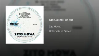 zito mowa kid called fonque
