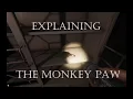A Basic Guide to the Monkey Paw Phasmophobia