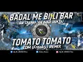 Lagu Badal Me Bijli Bar Bar Chamke X Tomato Tomato | Instareels | Edm (Freaky) Remix | Dj RC PRODUCTion