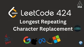 Leetcode 424 Longest Repeating Character Replacement Sliding Window Clean Explanation