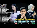 Lagu Lagu Minang Terbaru 2025 Full Album ~ Pop Minang Terpopuler 2025 ~ Enak Didengar Saat Kerja