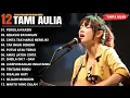 Download Lagu Tami Aulia Cover Full Album - PERGILAH KASIH | Akustik Viral Tiktok 2025 Tanpa Iklan 