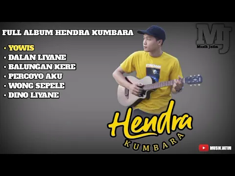 Download MP3 FULL ALBUM HENDRA KUMBARA
