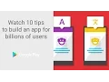 10 tips to build an app for billions of users