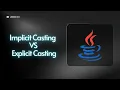 Type Casting in Java Implicit Explicit Java Fundamentals - 012