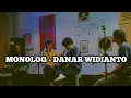 Download Lagu Monolog - Danar Widianto Cover