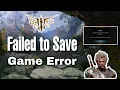 How to Fix Baldur s Gate 3 Failed To Save Game Error Step By Step
