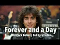 Lagu 80s Rock Ballad: Forever and a Day | Emotional Lyric Video