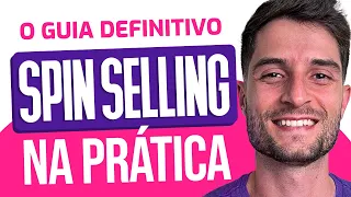 COMO APLICAR O SPIN SELLING NA PRÁTICA: aumente as vendas da sua empresa em 2024! 🚀
