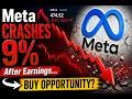 Meta CRASHES 9 After Earnings Buy the Dip