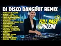 Lagu DANGDUT REMIX TERBARU 2026 - Dj Disco Dangdut Remix Full Bass - Dangdut Kumbang Ditaman