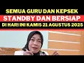 Download Lagu 🔴SEMUA GURU DAN KEPSEK STANDBY DAN BERSIAP DI HARI INI KAMIS 21 AGUSTUS 2025