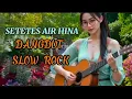 Lagu Duyung Dayani/_SETETES AIR HINA._cover lagu dangdut slow rock paling enak