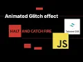 Tailwind and js glitch effect