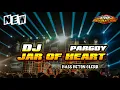 DJ JAR OF HEART THAILAND X PARGOY BASS BETON GLERR || DJ ARDI REVOLUTION