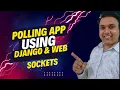 Building a Real-Time Polling App with Django WebSockets