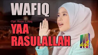 Download Wafiq Azizah - Yaa Rosulallah MP3