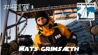 On The Wind #417 – Mats Grimsæth // Explorer and Photographer