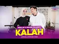 Download Lagu KALAH - FIDA AP X DAVID CHANDRA | LIVE VERSION (OFFICIAL MUSIC VIDEO)