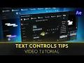 Text Controls Tips Tutorial After Effects