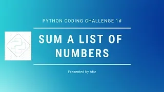Python coding challenge Sum a list of numbers
