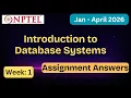 NPTEL Introduction to Database Systems Week 1 Assignment Answers With Explanation Jan Apr 2026